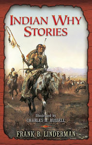 Title: Indian Why Stories, Author: Frank B. Linderman