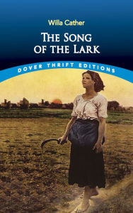 Title: The Song of the Lark, Author: Willa Cather