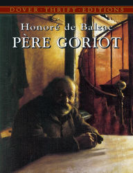 Title: Père Goriot, Author: Honore de Balzac