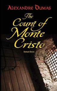 Title: The Count of Monte Cristo: Abridged Edition, Author: Alexandre Dumas