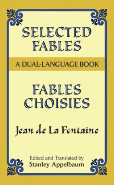 Selected Fables: A Dual-Language Book