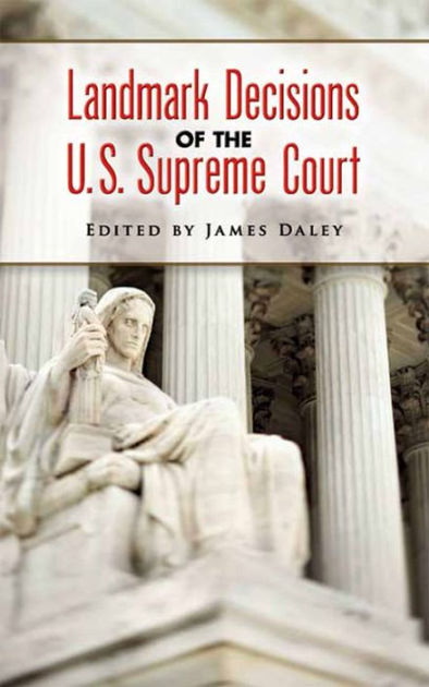 landmark-decisions-of-the-u-s-supreme-court-by-james-daley-ebook