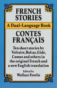 Title: French Stories/Contes Francais: A Dual-Language Book, Author: Wallace Fowlie