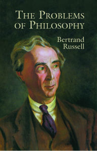 Title: The Problems of Philosophy, Author: Bertrand Russell