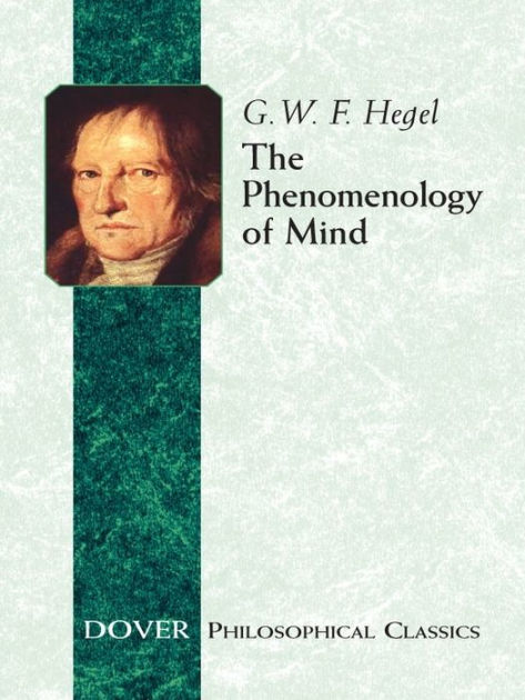 The Phenomenology Of Mind By G.W.F. Hegel, Paperback | Barnes & Noble®