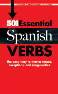 Title: 501 Essential Spanish Verbs, Author: Pablo Garcia Loaeza