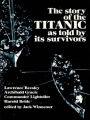 Alternative view 2 of The Story of the Titanic As Told by Its Survivors