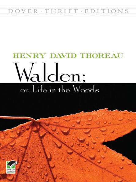 Walden; Or, Life in the Woods