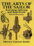 Alternative view 2 of The Arts of the Sailor: Knotting, Splicing and Ropework