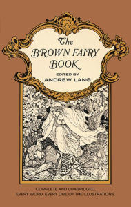 Title: The Brown Fairy Book, Author: Andrew Lang