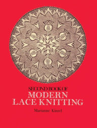 Title: Second Book of Modern Lace Knitting, Author: Marianne Kinzel