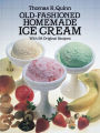 Alternative view 2 of Old-Fashioned Homemade Ice Cream: With 58 Original Recipes