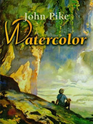 Title: Watercolor, Author: John Pike