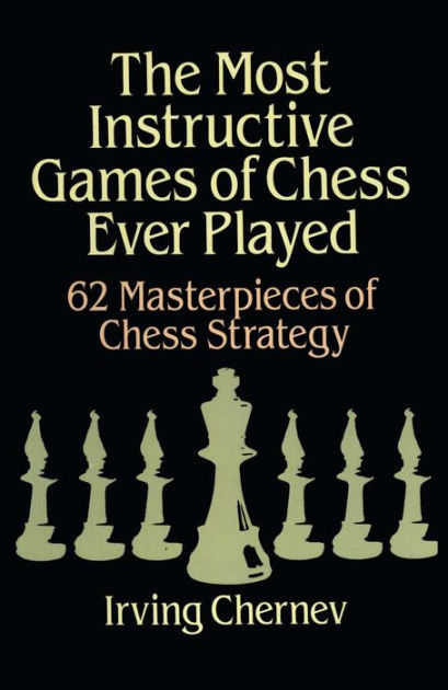 Alekhine's Best Games of Chess (34)