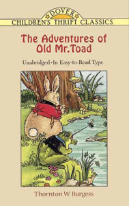 Title: The Adventures of Old Mr. Toad, Author: Thornton W. Burgess