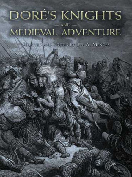 Doré's Knights and Medieval Adventure