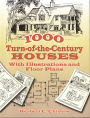 1000 Turn-of-the-Century Houses: With Illustrations and Floor Plans