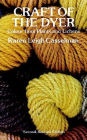 Craft of the Dyer: Colour from Plants and Lichens