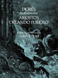 Title: Doré's Illustrations for Ariosto's 