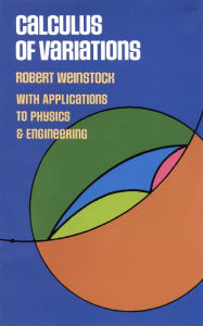 Title: Calculus of Variations, Author: Robert Weinstock
