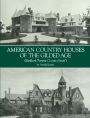 American Country Houses of the Gilded Age: (Sheldon's 