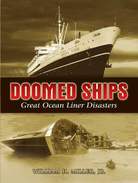 Doomed Ships: Great Ocean Liner Disasters