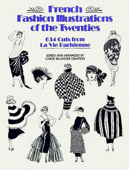 French Fashion Illustrations of the Twenties: 634 Cuts from La Vie Parisienne