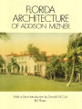 Florida Architecture of Addison Mizner