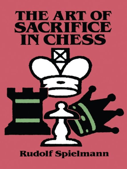 The Art of Sacrifice in Chess