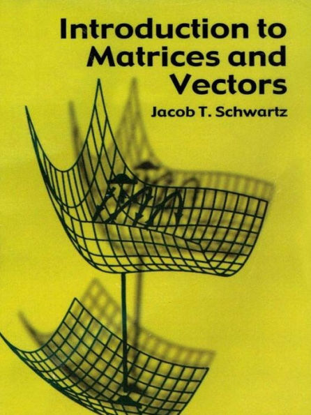 Introduction to Matrices and Vectors