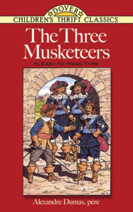 Title: The Three Musketeers: In Easy-To-Read-Type, Author: Alexandre Dumas
