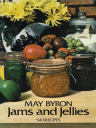 Title: Jams and Jellies, Author: May Byron