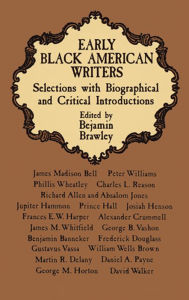 Title: Early Black American Writers, Author: Benjamin Brawley