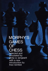 Title: Morphy's Games of Chess, Author: Philip Sergeant