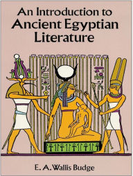 Title: An Introduction to Ancient Egyptian Literature, Author: E. A. Wallis Budge