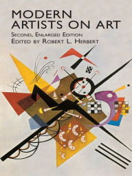 Title: Modern Artists on Art: Second Enlarged Edition, Author: Robert L. Herbert