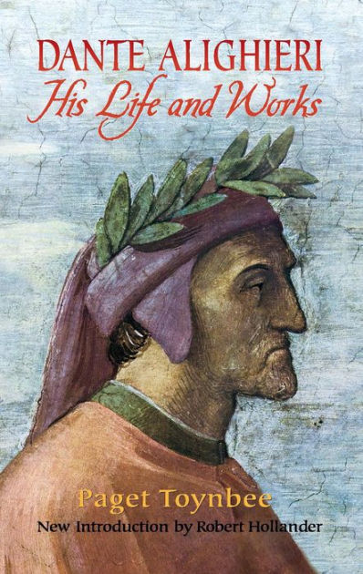 Dante Alighieri His Life and Works eBook