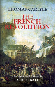 Title: The French Revolution, Author: Thomas Carlyle