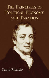 Title: The Principles of Political Economy and Taxation, Author: David Ricardo