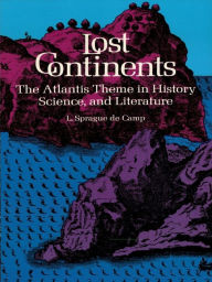 Title: Lost Continents, Author: L. Sprague de Camp