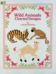 Title: Wild Animals Charted Designs, Author: Celeste Plowden
