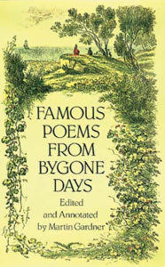 Title: Famous Poems from Bygone Days, Author: Martin Gardner