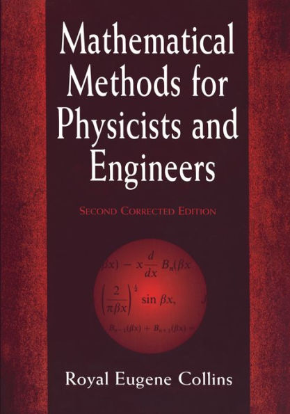 Mathematical Methods for Physicists and Engineers: Second Corrected Edition