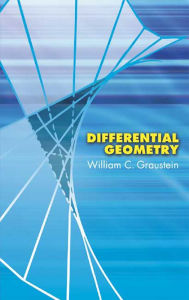 Title: Differential Geometry, Author: William C. Graustein