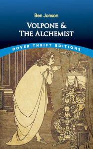 Title: Volpone and The Alchemist, Author: Ben Jonson
