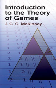 Title: Introduction to the Theory of Games, Author: J. C. C. McKinsey