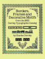 Borders, Frames and Decorative Motifs from the 1862 Derriey Typographic Catalog