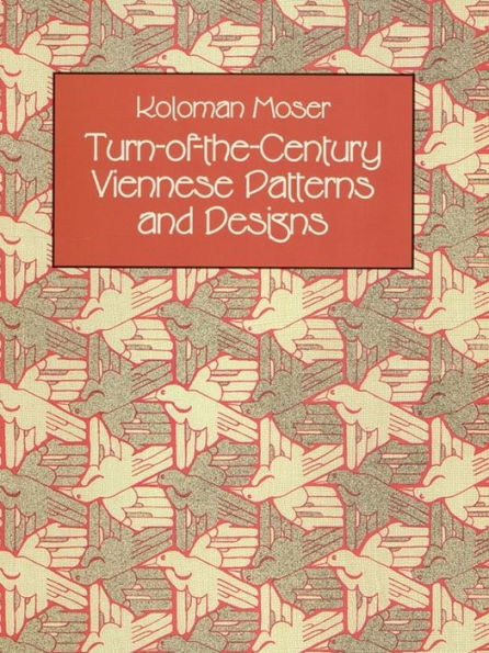 Turn-of-the-Century Viennese Patterns and Designs