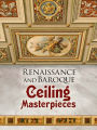 Renaissance and Baroque Ceiling Masterpieces