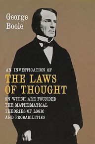Title: An Investigation of the Laws of Thought, Author: George Boole